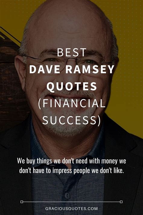 72 Dave Ramsey Quotes About Life Larissa Lj