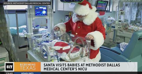 Santa Visits Babies At Methodist Dallas Medical Centers Nicu Cbs Texas