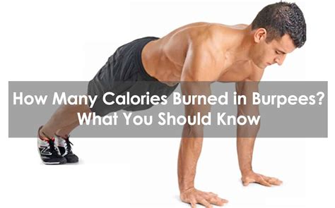 How Many Calories Burned In Burpees What You Should Know