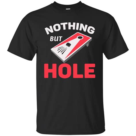 Cornhole Board Funny Nothing But Hole Long Sleeve T Shirt Q Finder