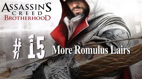 Assassin S Creed Brotherhood Walkthrough Part More Romulus Lairs