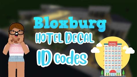 Hotel Decal Id Codeswelcome To Bloxburg Doovi