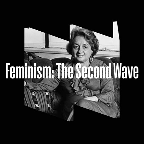 Feminism The Second Wave National Women S History Museum