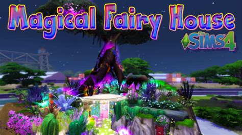 Magical Fairy House Sims 4 No Cc Speed Build Youtube