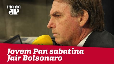 Eleições 2018 Jovem Pan Sabatina Jair Bolsonaro Youtube