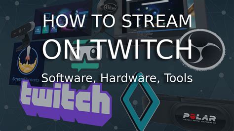 How To Stream On Twitch Software Hardware Tools By Heart Rate