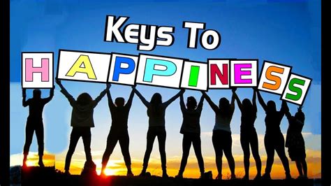 3 Keys To Happiness Youtube