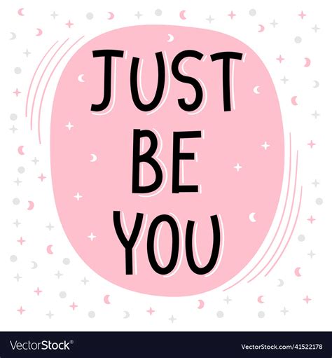 Just Be You Inspirational Quote Lettering Vector Image