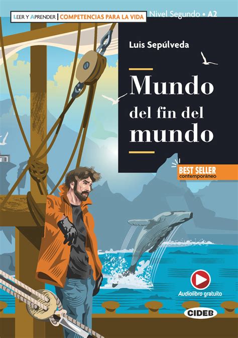 Daugiau informacijos apie įmonę fin del mundo mocoa dantayaco rasite adresu www.putumayoadventures.tk. Mundo del fin del mundo - Luis Sepúlveda | Lectura ...
