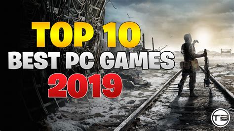 Top 10 Best Pc Games 2019 Techno Brotherzz