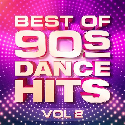 1990s Best Of 90s Dance Hits Vol 2 Iheart