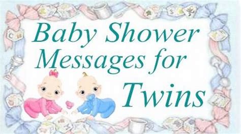 Feel free to use these messages or tailor them to your own unique style for the next time your friend or loved one shares the news of a new addition! Baby Shower Message for Twins, Congratulation Messages, Wishes