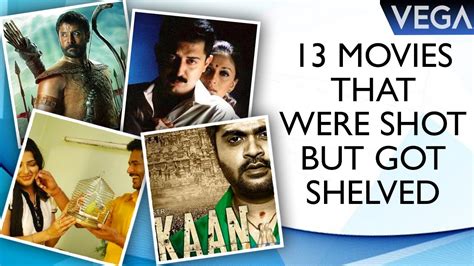 13 Movie That Were Shot But Got Shelved Latest Tamil Film News
