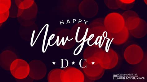 Mayor Muriel Bowser On Twitter Happy New Years Washington Dc