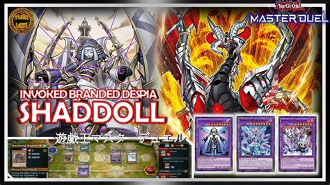 Yugioh Master Duel Invoked Shaddoll Deck Combos With Branded Despia