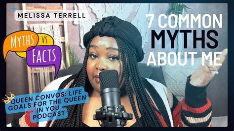 Queen Convos Podcast 407 7 Common Myths Misconceptions About Me Youtube