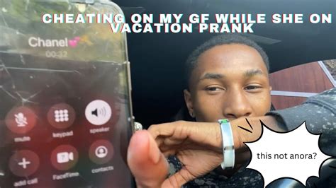 cheating on my gf while she on vacation prank… youtube