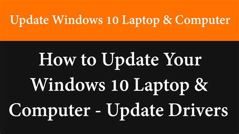 How To Update Your Windows 10 Laptop And Computer Update Drivers Youtube
