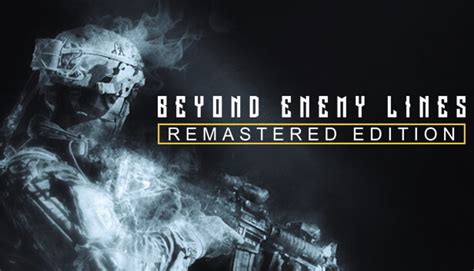 Beyond Enemy Lines Remastered Edition Free Pc Download Full Version 2022