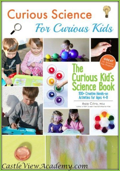 Curious Kids Science Book Science For Kids Curious Kids Science Books