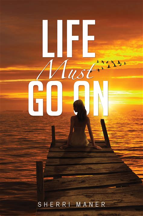 'Life Must Go On' Released by Tate Publishing on February 25