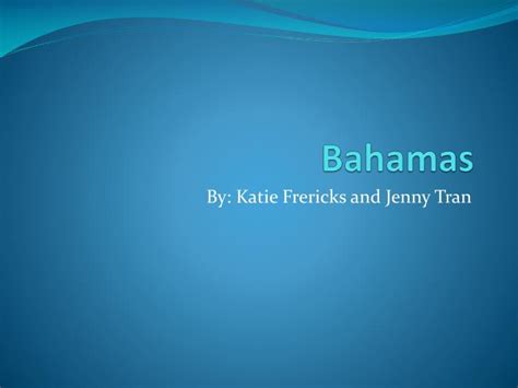 Ppt Bahamas Powerpoint Presentation Free Download Id2091951
