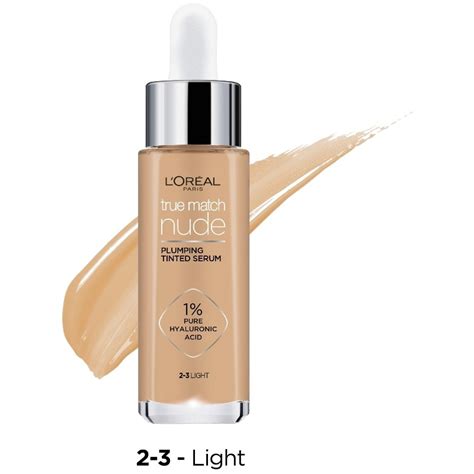 L Oréal Paris Cosmetics True Match Nude Plumping Tinted Serum ml No Light
