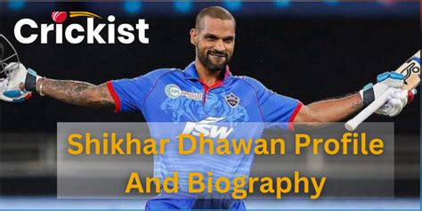Shikhar Dhawan Profile And Biography Ipl Career Stats Records Salary Net Worth And Auction