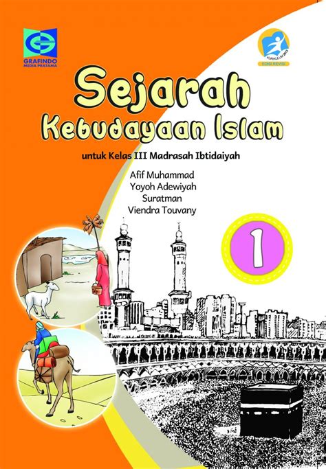 E Book Sejarah Kebudayaan Islam Kelas Iii Madrasah Ibtidaiyah Rev 2018
