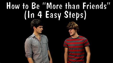 Messy Mondays How To Be More Than Friends In Four Easy Steps