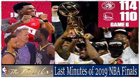 Last Minutes Of Raptors Vs Warriors Highlights Of 2019 NBA Finals