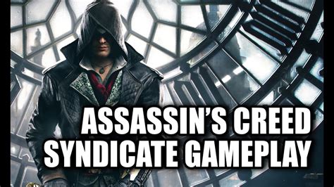 Assassins Creed Syndicate Gameplay Walkthrough Part 1 Release Date