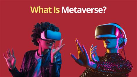 What Is Metaverse The Next Cloud Technology Outlook