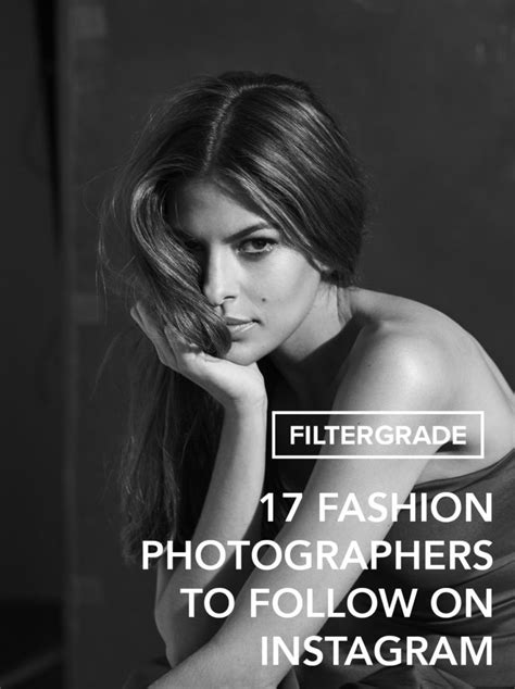 Fashion Photographers To Follow On Instagram Filtergrade