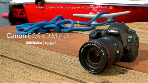 Product Overview Canon Eos 6d Mark Ii Youtube