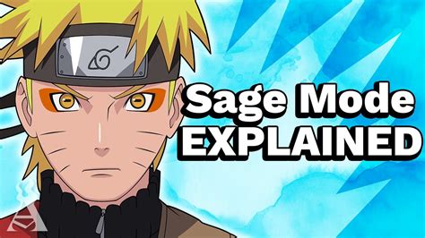 Sage Mode Explained Naruto Youtube