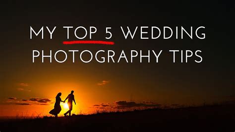 My Top 5 Tips To Improve Your Wedding Photography Wedding Informers