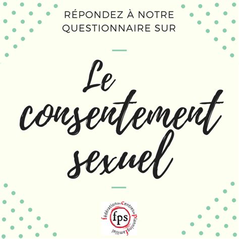 Le Consentement Sexuel Répondez Au Questionnaire Associations Solidaris Liège