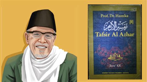 Mengenal Kitab Tafsir Karya Mufassir Nusantara Yang Mendunia Tafsir Al Azhar Islamika Online