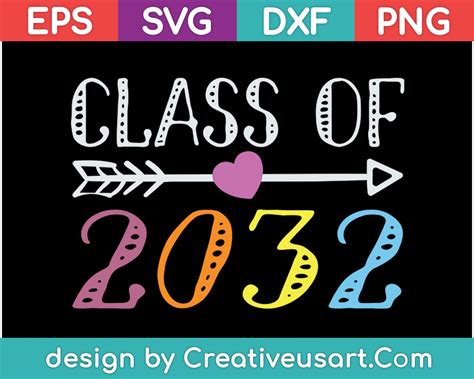 Class Of 2032 Svg Png Cutting Printable Files Creativeusarts