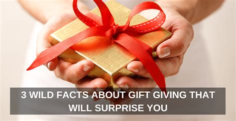 Wild Facts About Gift Giving That Will Surprise You One Extraordinary Marriage