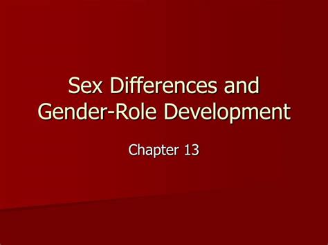 Ppt Sex Differences And Gender Role Development Powerpoint