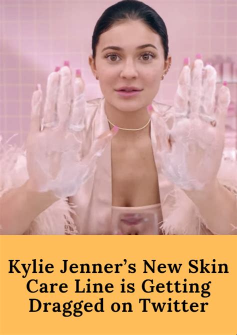 Kylie Jenners New Skin Care Line Is Getting Dragged On Twitter Kylie