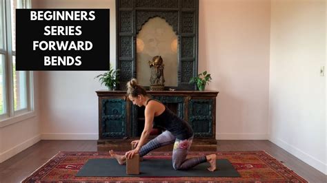 Beginners Series Forward Bends And Hamstrings Yoga Practice Hatha