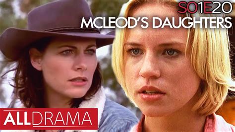 Mcleods Daughters Lover Come Back S01 Ep20 All Drama Youtube
