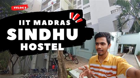 My First Hostel In Dream College 🎊 Iit Madras Hostel Rooms Youtube