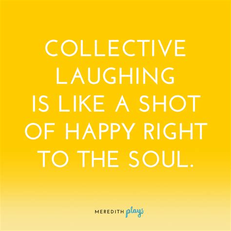 Quotes About Laughter And Friendship Happiness Soul Quotes