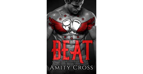 Beat The Beat And The Pulse 1 By Amity Cross