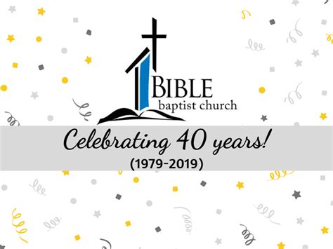 40th Anniversary Sunday Bible Baptist Church