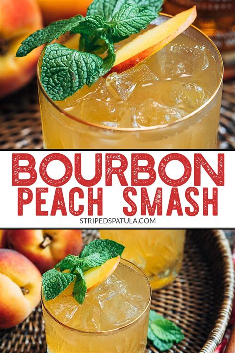 Bourbon Peach Smash Recipe Alcohol Drink Recipes Drinks Alcohol
